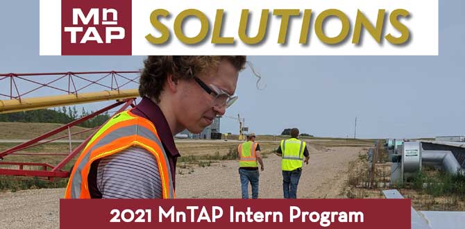 2021 MnTAP Intern Program a Success!
